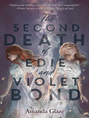 cover image of The Second Death of Edie and Violet Bond